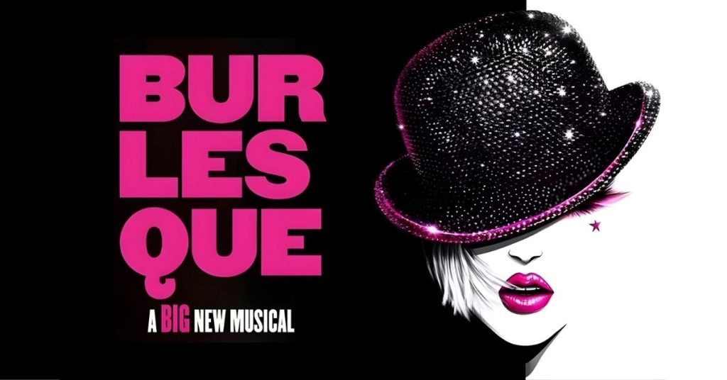 Burlesque The Musical