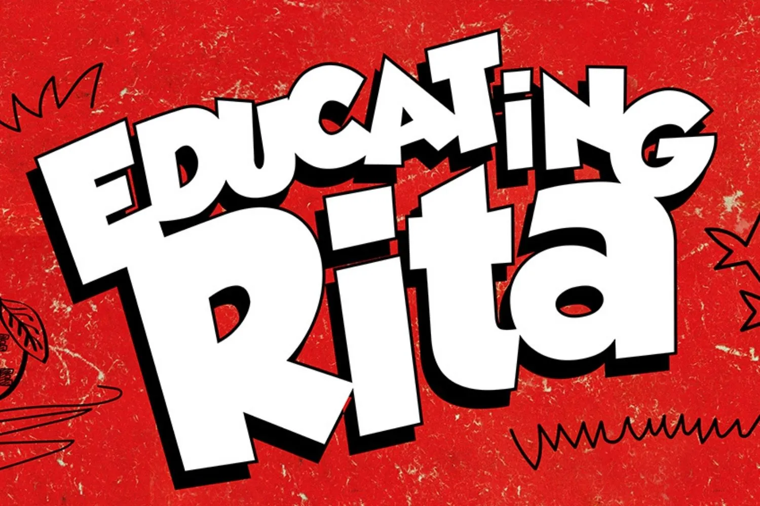 educating rita revival set for curve leicester this autumn